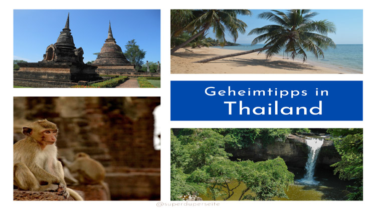 Geheimtipps in Thailand - verkannte Reiseziele in Thailand besuchen