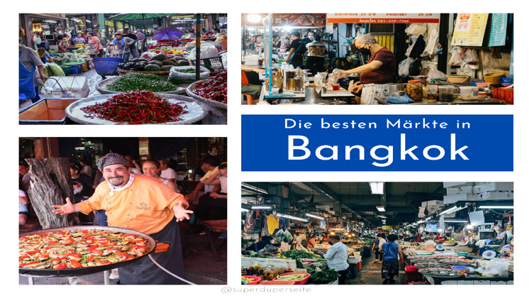Die besten Märkte in Bangkok