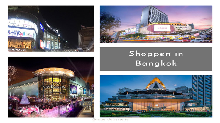 Shoppen in Bangkok bis zum Abwinken