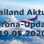 Thailand Corona-Update 19.05.2020