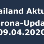 Thailand Corona-Update 09.04.2020