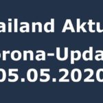 Thailand Corona-Update 05.05.2020