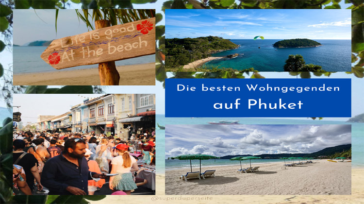 Die besten Wohngegenden auf Phuket